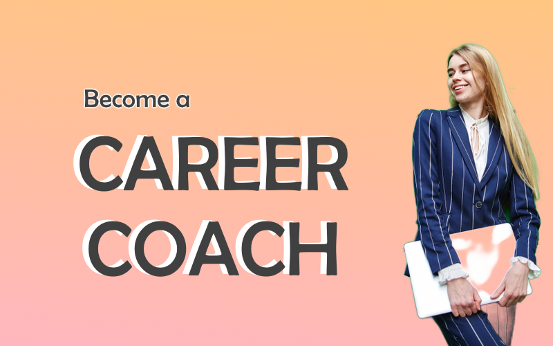 Become a Career coach